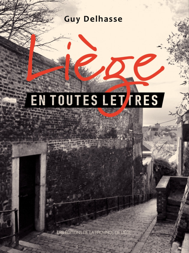"Liège en toutes lettres" par Guy Delhasse 